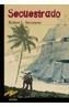 SECUESTRADO | 9788466716512 | STEVENSON, ROBERT L. | Galatea Llibres | Llibreria online de Reus, Tarragona | Comprar llibres en català i castellà online