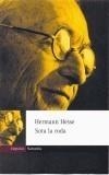 SOTA LA RODA | 9788475969770 | HESSE, HERMANN | Galatea Llibres | Librería online de Reus, Tarragona | Comprar libros en catalán y castellano online