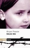 MALKA MAI | 9788475969824 | PRESSLER, MIRJAM | Galatea Llibres | Llibreria online de Reus, Tarragona | Comprar llibres en català i castellà online