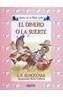 EL DINERO O LA SUERTE | 9788476473634 | Rodríguez Almodóvar, Antonio | Galatea Llibres | Llibreria online de Reus, Tarragona | Comprar llibres en català i castellà online