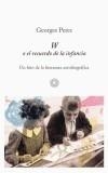 W O EL RECUERDO DE LA INFANCIA | 9788476696095 | PEREC, GEORGES | Galatea Llibres | Llibreria online de Reus, Tarragona | Comprar llibres en català i castellà online