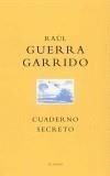 CUADERNO SECRETO | 9788476696224 | GUERRA GARRIDO, RAUL | Galatea Llibres | Llibreria online de Reus, Tarragona | Comprar llibres en català i castellà online