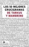 50 MEJORES CRUCIGRAMAS DE TARKUS Y MAMBRINO, LOS | 9788476696774 | TARKUS Y MAMBRINO | Galatea Llibres | Llibreria online de Reus, Tarragona | Comprar llibres en català i castellà online