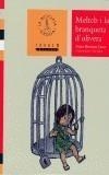 MELTEB I LA BRANQUETA D'OLIVERA | 9788481314540 | MARTINEZ CANUT, PEDRO | Galatea Llibres | Librería online de Reus, Tarragona | Comprar libros en catalán y castellano online