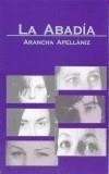 LA ABADIA | 9788495346339 | APELLANIZ, ARANCHA | Galatea Llibres | Librería online de Reus, Tarragona | Comprar libros en catalán y castellano online