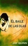 BAILE DE LAS OLAS, EL | 9788495346582 | QUINN, JAY | Galatea Llibres | Llibreria online de Reus, Tarragona | Comprar llibres en català i castellà online