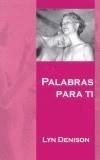 PALABRAS PARA TI | 9788495346384 | DENISON, LYN | Galatea Llibres | Llibreria online de Reus, Tarragona | Comprar llibres en català i castellà online