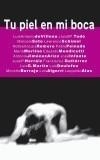 TU PIEL EN MI BOCA | 9788495346735 | VV.AA | Galatea Llibres | Llibreria online de Reus, Tarragona | Comprar llibres en català i castellà online