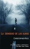 DENSIDAD DE LAS ALMAS, LA | 9788495346681 | RICE, CRISTOPHER | Galatea Llibres | Llibreria online de Reus, Tarragona | Comprar llibres en català i castellà online