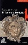 SON DE LA MEDUSA, EL | 9788495623232 | BRUNET, ANGEL-O. | Galatea Llibres | Llibreria online de Reus, Tarragona | Comprar llibres en català i castellà online