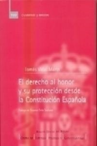 DERECHO AL HONOR Y SU PROTECCION DESDE LA CONSTITUCION ESPAÑ | 9788434012370 | VIDAL MARIN, TOMAS | Galatea Llibres | Librería online de Reus, Tarragona | Comprar libros en catalán y castellano online