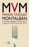ART DE MENJAR A CATALUNYA, L' | 9788497870597 | Galatea Llibres | Librería online de Reus, Tarragona | Comprar libros en catalán y castellano online