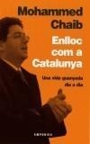ENLLOC COM A CATALUNYA | 9788497871075 | CHAIB, MOHAMED | Galatea Llibres | Llibreria online de Reus, Tarragona | Comprar llibres en català i castellà online