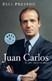 JUAN CARLOS EL REY DE UN PUEBLO | 9788497932011 | PRESTON, PAUL | Galatea Llibres | Llibreria online de Reus, Tarragona | Comprar llibres en català i castellà online