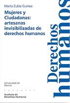 MUJERES Y CIUDADANAS: ARTESANAS INVISIBILIZADAS DE LOS DERECHOS HUMANOS | 9788498300857 | ZUBIA GUINEA, MARTA | Galatea Llibres | Llibreria online de Reus, Tarragona | Comprar llibres en català i castellà online