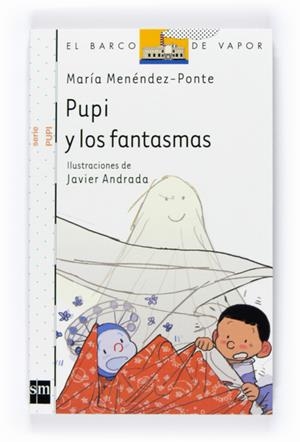 PUPI Y LOS FANTASMAS | 9788467529005 | MENENDEZ PONTE, MARIA | Galatea Llibres | Librería online de Reus, Tarragona | Comprar libros en catalán y castellano online