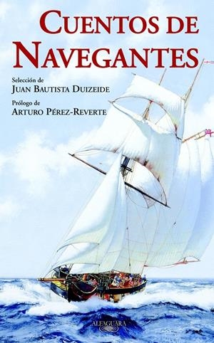 CUENTOS DE NAVEGANTES | 9788420474199 | BAUTISTA DUIZEIDE, JUAN | Galatea Llibres | Llibreria online de Reus, Tarragona | Comprar llibres en català i castellà online