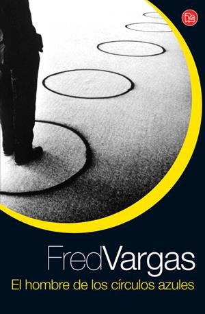 HOMBRE DE LOS CIRCULOS AZULES, EL | 9788466321402 | VARGAS, FRED | Galatea Llibres | Llibreria online de Reus, Tarragona | Comprar llibres en català i castellà online