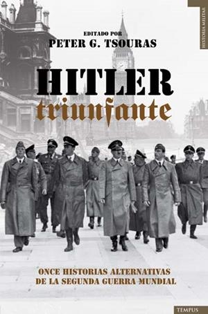 HITLER TRIUNFANTE | 9788493618186 | TSOURAS, PETER | Galatea Llibres | Librería online de Reus, Tarragona | Comprar libros en catalán y castellano online
