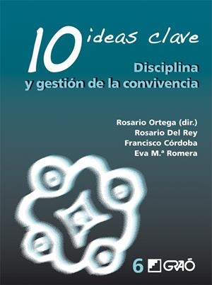 10 IDEAS CLAVE. DISCIPLINA Y GESTION DE LA CONVIVENCIA | 9788478276257 | VV.AA | Galatea Llibres | Librería online de Reus, Tarragona | Comprar libros en catalán y castellano online