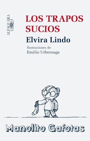 TRAPOS SUCIOS, LOS | 9788420474069 | LINDO, ELVIRA | Galatea Llibres | Llibreria online de Reus, Tarragona | Comprar llibres en català i castellà online