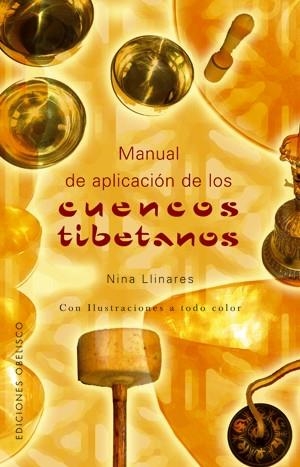 MANUAL DE APLICACION DE LOS CUENCOS TIBETANOS | 9788497774628 | LLINARES, NINA | Galatea Llibres | Llibreria online de Reus, Tarragona | Comprar llibres en català i castellà online