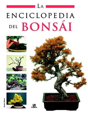 ENCICLOPEDIA DEL BONSAI, LA | 9788466214490 | MORALES, RAQUEL | Galatea Llibres | Librería online de Reus, Tarragona | Comprar libros en catalán y castellano online