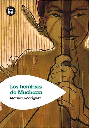 HOMBRES DE MUCHACAR, LOS | 9788493482619 | RODRÍGUEZ ARVELO, MARIELA | Galatea Llibres | Llibreria online de Reus, Tarragona | Comprar llibres en català i castellà online