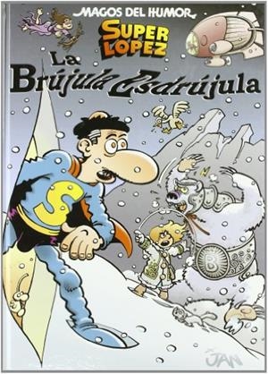 SUPERLOPEZ: LA BRUJULA ESDRUJULA | 9788466638548 | JAN | Galatea Llibres | Librería online de Reus, Tarragona | Comprar libros en catalán y castellano online