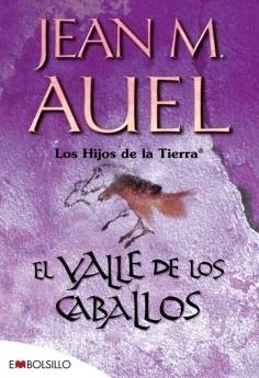 HIJOS DE LA TIERRA 2 EL VALLE DE LOS CABALLOS, LOS | 9788496231641 | AUEL, JEAN M | Galatea Llibres | Llibreria online de Reus, Tarragona | Comprar llibres en català i castellà online