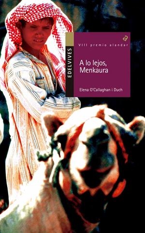 A LO LEJOS, MENKAURA | 9788426368355 | O'CALLAGHAN I DUCH, ELENA | Galatea Llibres | Librería online de Reus, Tarragona | Comprar libros en catalán y castellano online