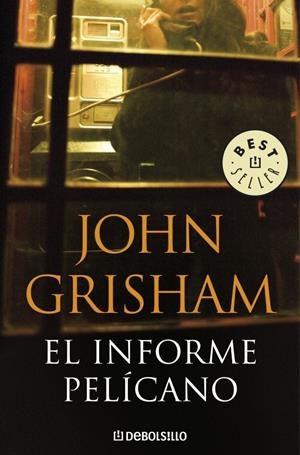 EL INFORME PELICANO | 9788483467657 | GRISHAM, JOHN | Galatea Llibres | Librería online de Reus, Tarragona | Comprar libros en catalán y castellano online