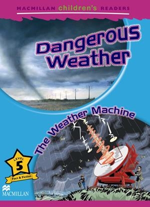 DANGEROUS WEATHER. THE WEATHER MACHINE | 9780230010239 | Galatea Llibres | Llibreria online de Reus, Tarragona | Comprar llibres en català i castellà online