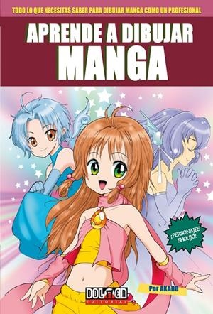 APRENDE A DIBUJAR MANGA VOL.1 | 9788496706880 | Galatea Llibres | Librería online de Reus, Tarragona | Comprar libros en catalán y castellano online