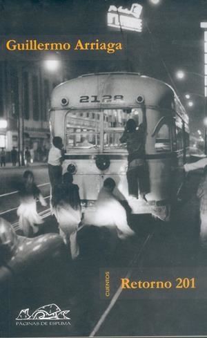 RETORNO 201 | 9788495642585 | ARRIAGA, GUILLERMO | Galatea Llibres | Llibreria online de Reus, Tarragona | Comprar llibres en català i castellà online
