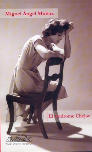 SINDROME CHEJOV, EL | 9788495642707 | MUÑOZ, MIGUEL ANGEL | Galatea Llibres | Llibreria online de Reus, Tarragona | Comprar llibres en català i castellà online