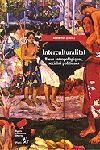 INTERCULTURALITAT. BASES ANTROPOLOGIQUES, SOCIALS I POLITIQU | 9788473066457 | ROS, ADELA | Galatea Llibres | Llibreria online de Reus, Tarragona | Comprar llibres en català i castellà online
