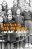 LES VEUS DEL PAMANO | 9788484378488 | CABRE, JAUME | Galatea Llibres | Librería online de Reus, Tarragona | Comprar libros en catalán y castellano online