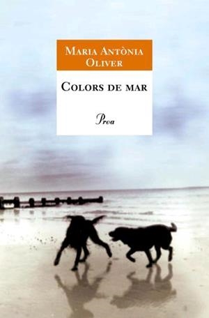 COLORS DE MAR | 9788484379560 | OLIVER, MARIA ANTONIA | Galatea Llibres | Llibreria online de Reus, Tarragona | Comprar llibres en català i castellà online