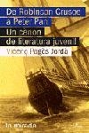 DE ROBINSON CRUSOE A PETER PAN | 9788484379133 | PAGES JORDA, VICENÇ | Galatea Llibres | Llibreria online de Reus, Tarragona | Comprar llibres en català i castellà online