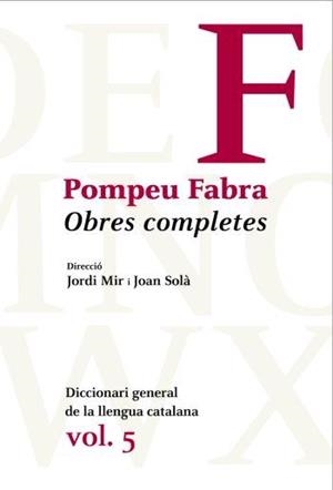 DICCIONARI GENERAL DE LA LLENGUA CATALANA 5, O.C. | 9788484371205 | FABRA, POMPEU | Galatea Llibres | Llibreria online de Reus, Tarragona | Comprar llibres en català i castellà online
