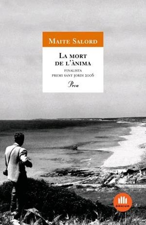 MORT DE L'ANIMA, LA (FINALISTA PREMI SANT JORDI 2006) | 9788484379485 | SALORD, MAITE | Galatea Llibres | Librería online de Reus, Tarragona | Comprar libros en catalán y castellano online