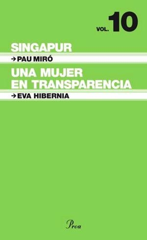 SINGAPUR - UNA MUJER EN TRANSPARENCIA | 9788484371946 | MIRO, PAU - EVA HIBERNIA | Galatea Llibres | Llibreria online de Reus, Tarragona | Comprar llibres en català i castellà online