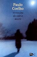 VERONIKA DECIDEIX MORIR | 9788482568881 | COELHO, PAULO | Galatea Llibres | Llibreria online de Reus, Tarragona | Comprar llibres en català i castellà online
