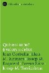 QUE ENS MOU? 6 VALORS A DEBAT | 9788496499553 | VV.AA | Galatea Llibres | Librería online de Reus, Tarragona | Comprar libros en catalán y castellano online