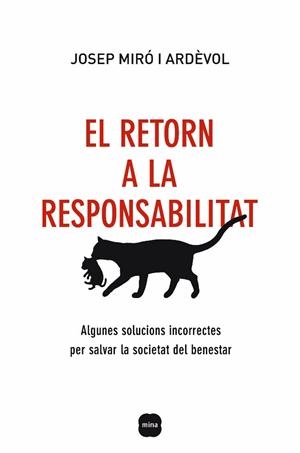 RETORN A LA RESPONSABILITAT | 9788496499805 | MIRO ARDEVOL, JOSEP | Galatea Llibres | Librería online de Reus, Tarragona | Comprar libros en catalán y castellano online
