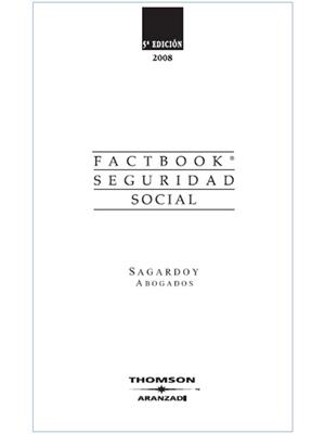 FACTBOOK SEGURIDAD SOCIAL 2008 | 9788483556634 | SAGARDO Y ABOGADOS | Galatea Llibres | Librería online de Reus, Tarragona | Comprar libros en catalán y castellano online