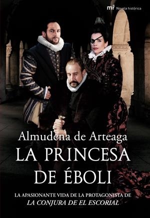 PRINCESA DE EBOLI, LA | 9788427034884 | DE ARTEAGA, ALMUDENA | Galatea Llibres | Llibreria online de Reus, Tarragona | Comprar llibres en català i castellà online