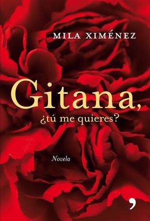 GITANA TU ME QUIERES? | 9788484606505 | XIMENEZ, MILA | Galatea Llibres | Llibreria online de Reus, Tarragona | Comprar llibres en català i castellà online