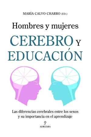 CEREBRO Y EDUCACION, HOMBRES Y MUJERES | 9788496968899 | CALVO CHARRO, MARIA | Galatea Llibres | Librería online de Reus, Tarragona | Comprar libros en catalán y castellano online